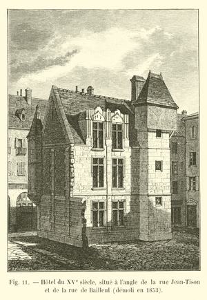 Hotel du XVe siecle, situe a l'angle de la rue Jean-Tison et de la rue de Bailleul, demoli en 1853 (engraving)