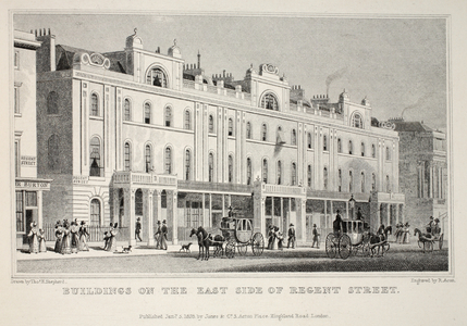 Buildings on the East Side of Regent Street, from 'London and it's Environs in the Nineteenth Century' pub. Jones & Co., 1827-1829 (engraving)