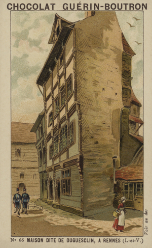 Maison Dite de Duguesclin, a Rennes, Ille-et-Vilaine (chromolitho)