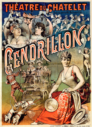 "Cendrillon ou la Pantoufle merveilleuse", theatre du Chatelet, Paris, 1889 (poster)