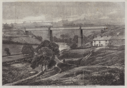 The Mottram Viaduct on the Manchester, Sheffield, and Lincolnshire Railway (engraving)