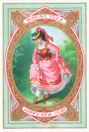 Lady Dancing, New Year Card (chromolitho)