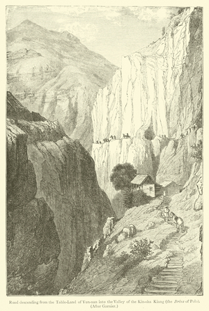 Road descending from the Table-Land of Yun-nan into the Valley of the Kin-sha Kiang, the Brius of Polo (engraving)
