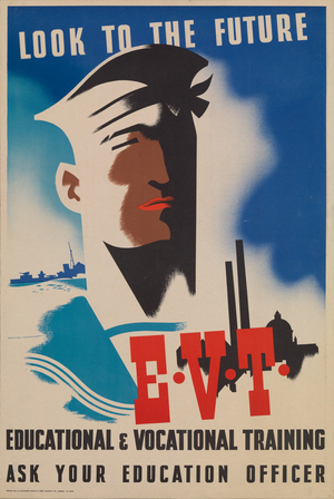 Look To The Future - EVT, 1939-1945 (poster)