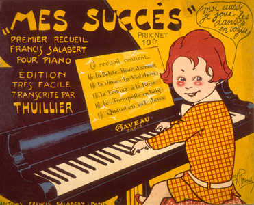 My Succes, first collection Francis Salabert for piano, very easy edition transcribed by Thuiller, 1925