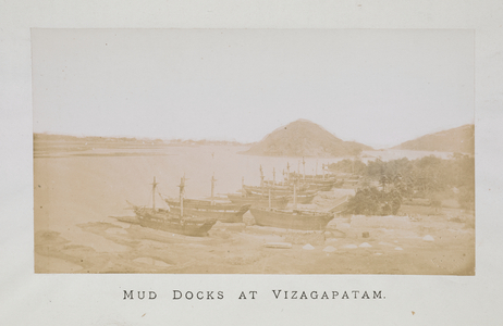 Plate 4: Mud docks at Vizagapatam.Vizagapatam; the port for the Central Provinces.Edward Croft Greenway Thomas Madras,1877