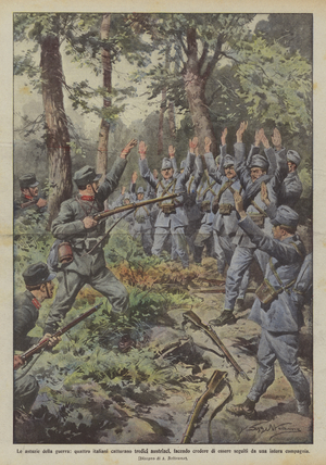 The wiles of war, four Italians capture thirteen Austrians, making them believe they are  (colour litho)