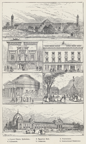 Crystal Palace, Sydenham, Egyptian Hall, Polytechnic, Colosseum, Cremorne, International Exhibition (engraving)