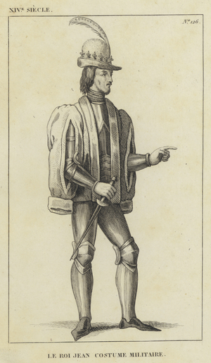 XIV Siecle, Le Roi Jean Costume Militaire (engraving)