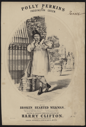 Polly Perkins of Paddington Green or the Broken Hearted Milkman (litho)