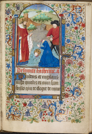 Miniature with the martyrdom of Catherine, decorated initial 'P'(rudens) and foliate borders, at the beginning of her suffrage, from Book of Hours, Use of Angers, Harley 5370, f. 167r, c.1450 (vellum)