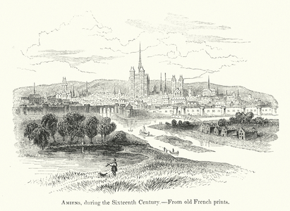 Amiens, during the Sixteenth Century (engraving)