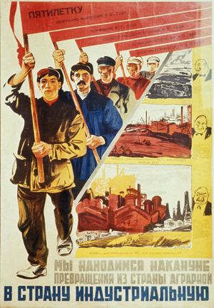 A Soviet Propaganda Poster from the 1930s, 'Five Year Plan - We are on the Threshold of Changing from an Agrarian Nation Into an Industrial Nation!'.