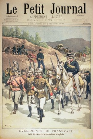 Events in the Transvaal: the First English Prisoners, front cover of 'Le Petit Journal', 29 October 1899 (coloured engraving)