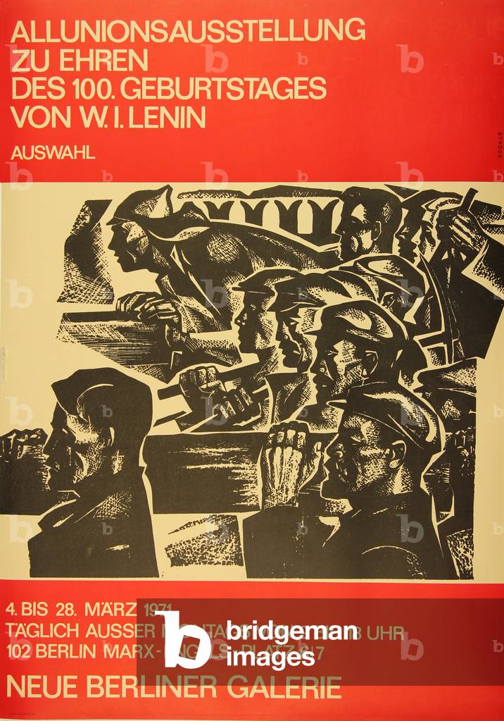 All Union Art Exhibition in Honour of the 100th Birthday of Vladimir Lenin. (Allunionsausstellung zu Ehren des 100. Geburtstages von W.I. Lenin. Neue Berliner Galerie), 1971 (colour litho)