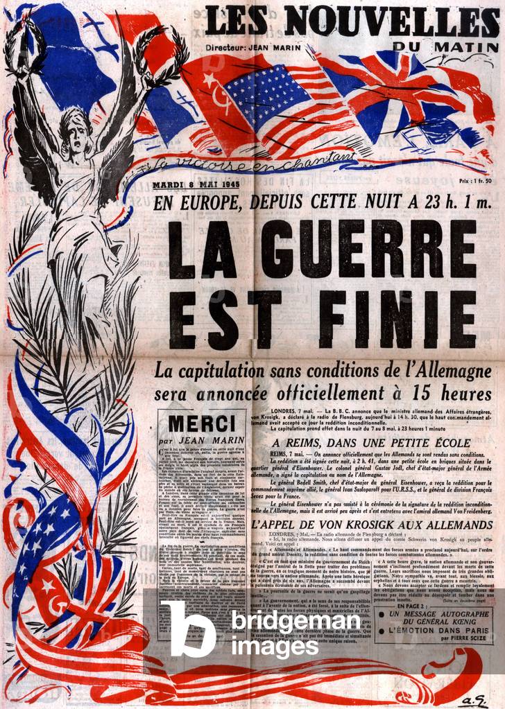 Cover of the newspaper “Les Nouvelles du matin” of May 8, 1945, “Les guerre est finie”