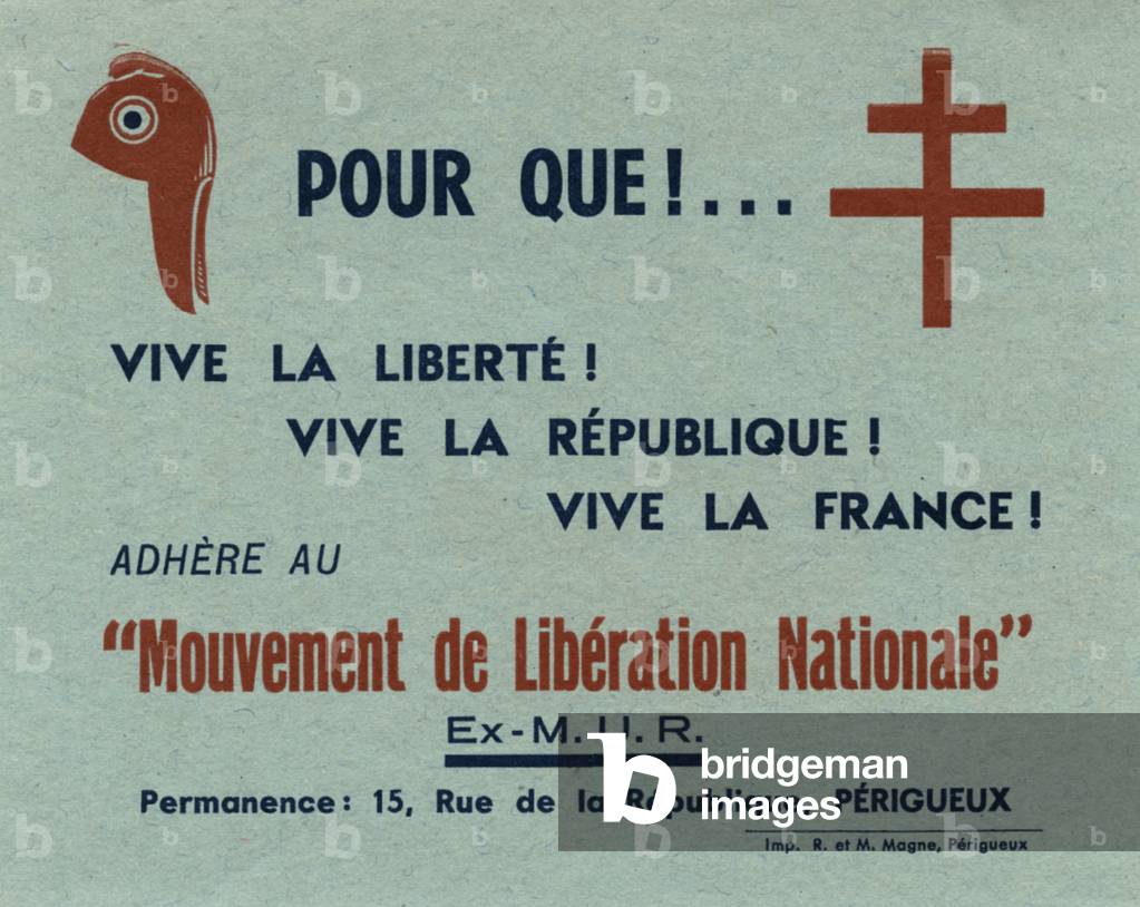 Leaflet of the National Liberation Movement. For that! Long live Liberty, long live the Republic, long live France. September 1944. Gaulliste.