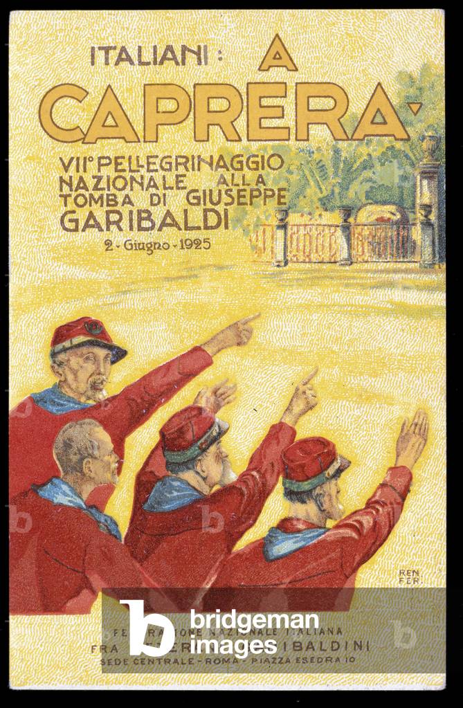 Poster for the seventh pilgrimage at the tomb of Giuseppe Garibaldi of the National Federation of Veterans Garibaldini on June 2, 1925 on the island of Caprera. Drawing sign Ren. Iron, 1925