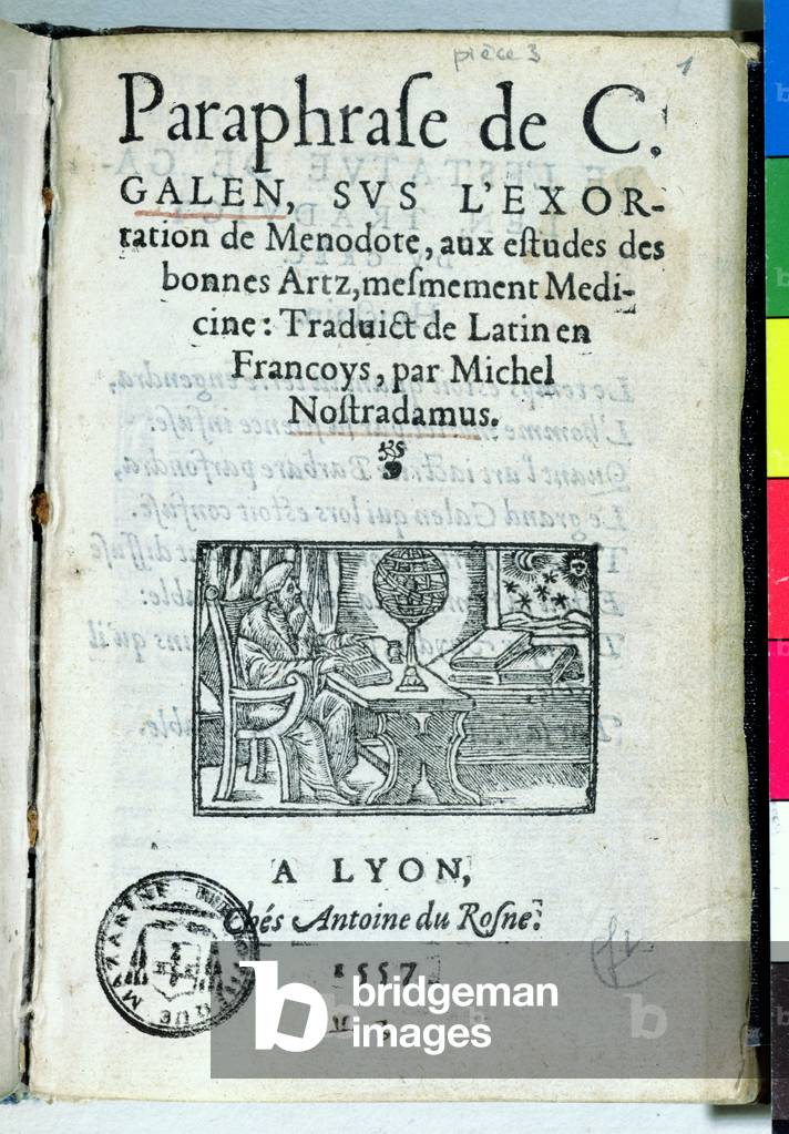 Titlepage of 'Paraphrase de C. Galien' by Michel de Nostradame (Nostradamus) (1503-66) 1557 (engraving)