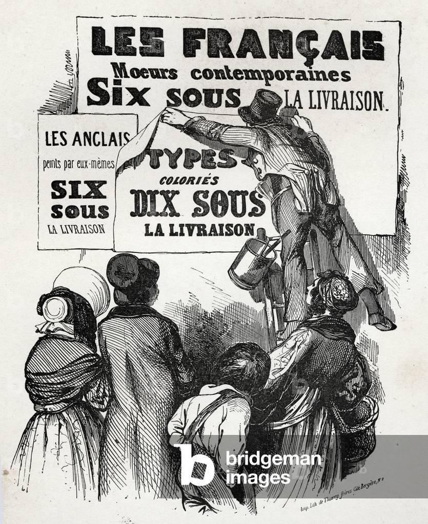 Economie. A billsticker in Paris. Poster by Gavarni for: Les Francais, moeurs contemporaines, France, 1845 (poster)