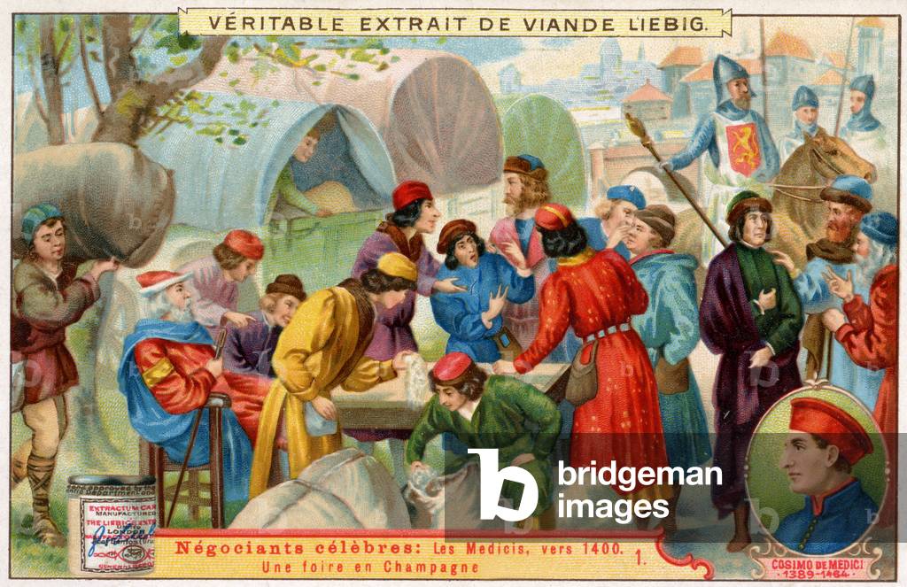 Economy. A fair in the region of Champagne, c.1400, with the trader Cosimo de Medicis. Imagery, France, c.1900 (print)