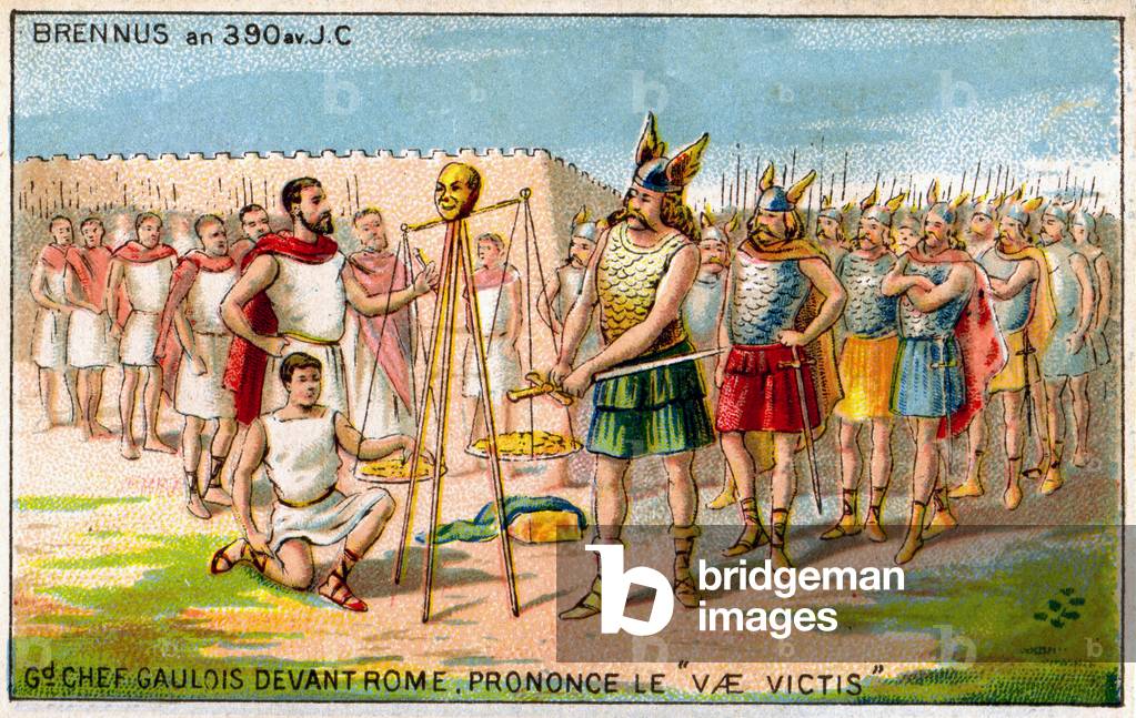 History. Ancient Rome. The Gaul army leader Brennos (Brennus) defeat the Romans and exclaimed the 