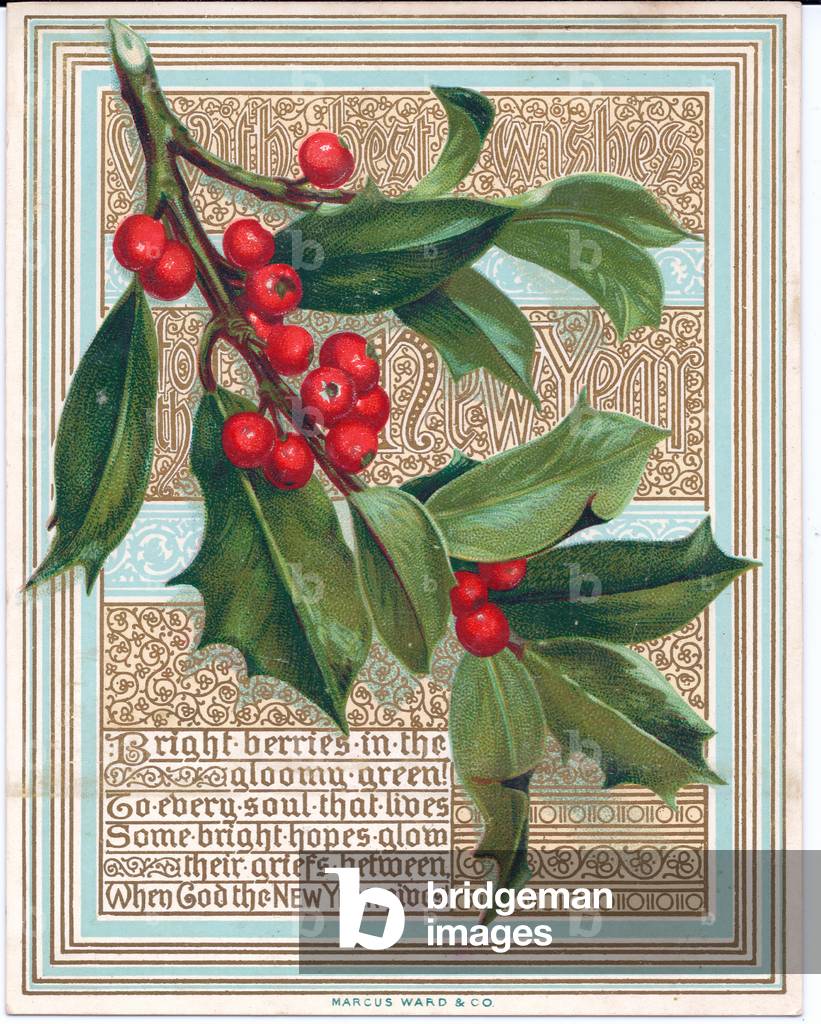 A Victorian Christmas card with a spray of holly covering a verse. Published by Marcus Ward, c.1880 (colour litho)