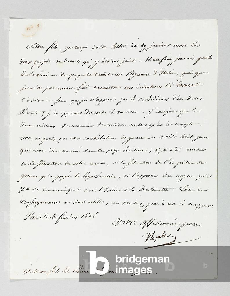 Signed letter from Napoleon to his stepson, Prince Eugène de Beauharnais Napoleon (1781-1824) (pen & ink on paper)