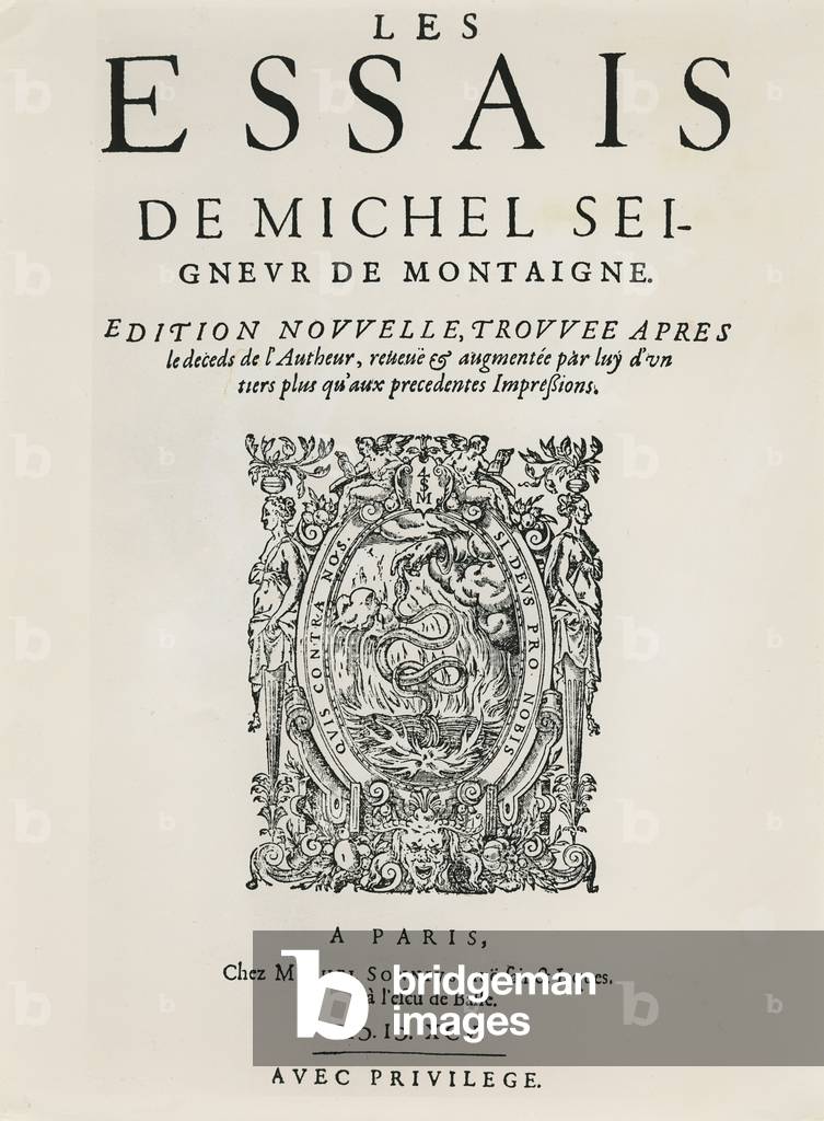 'Les Essais', by Michel de Montaigne, published 1595 (engraving)