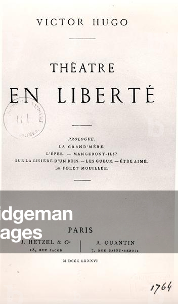 Titelseite von 'Theatre en Liberte' von Victor Hugo (1802-85), posthum edition published by J. Hetzel und A. M