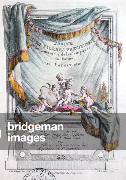 Frontispiece to 'Traite des Pierres Precieuses et de la maniere de les employer en Parure' by the Pouget Brothers, engraved by P.F. Courtois, 1762 (coloured engraving)