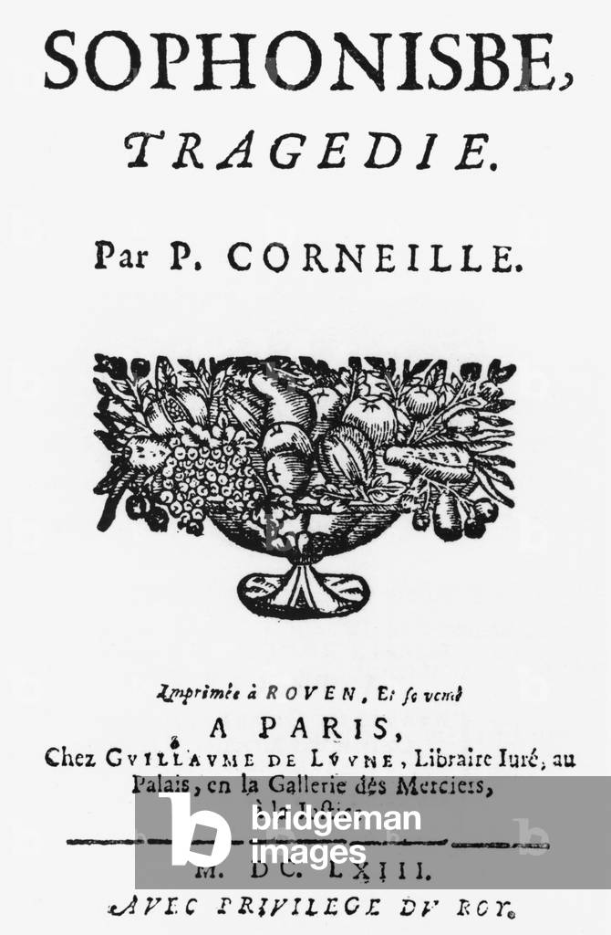 Title page of 'Sophonisbe' by Pierre Corneille (1606-84) published in 1663 (engraving) (b/w photo)