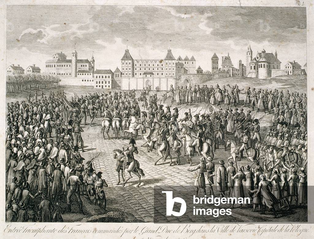 "Triumphaler Eintritt der Franzosen in Warschau im Jahre 1806 unter dem Kommando des Großherzogs Berg", 1810 v