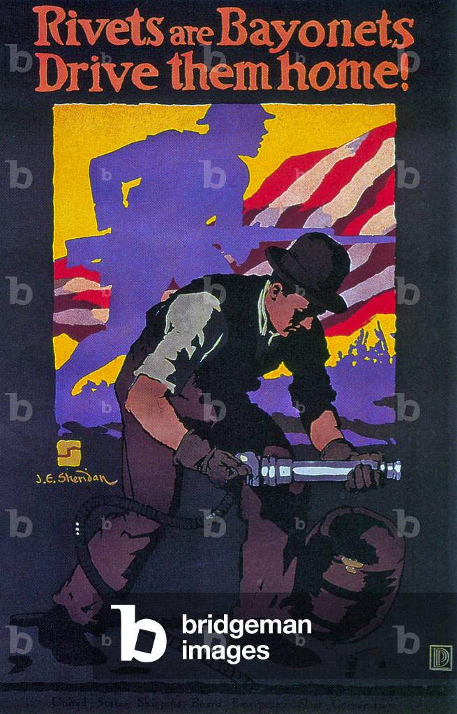 'Rivets are Bayonets, Drive Them Home!', 1918 (colour litho)