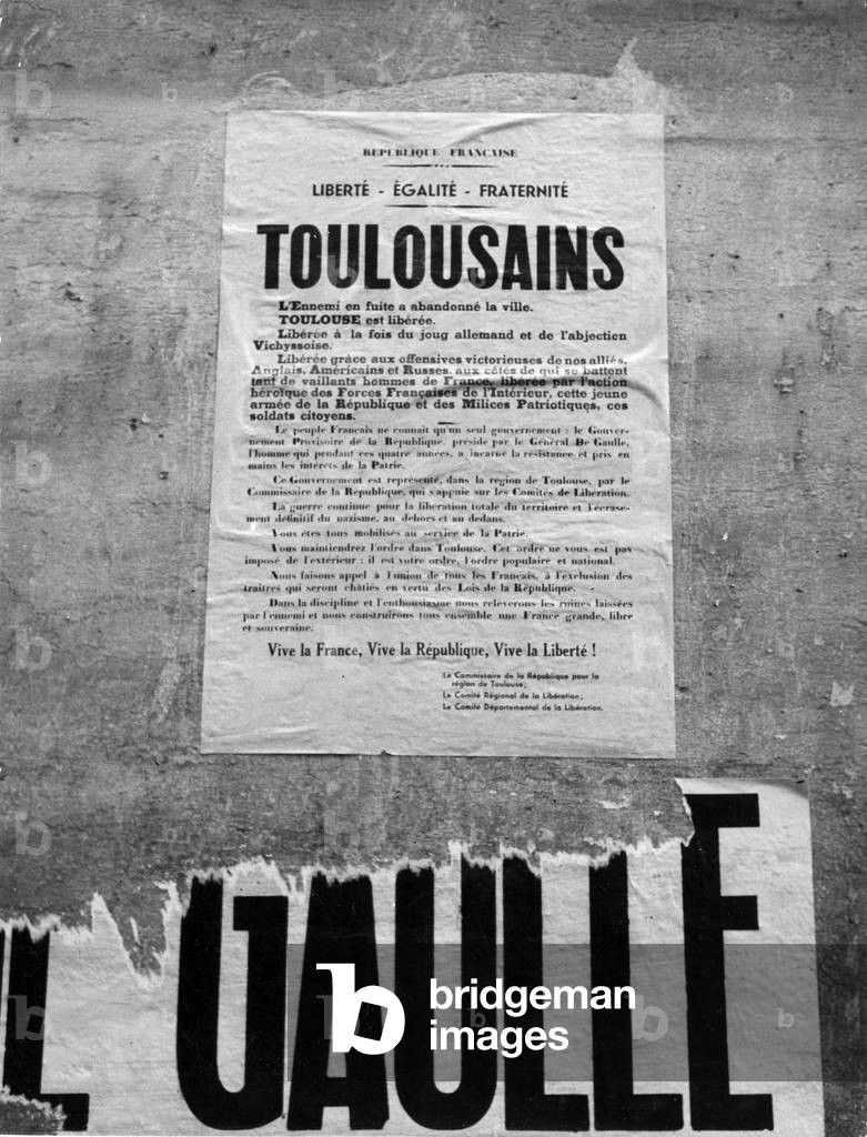 The Liberation of Toulouse, France after august 20, 1944 : first poster of the Regional Committee for Liberation stuck on walls after the liberation of the city