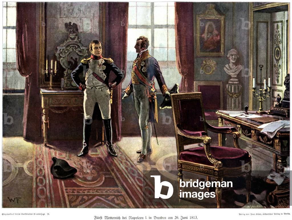Furst Metternich Meets Napoleon in Dresden June 26th 1813