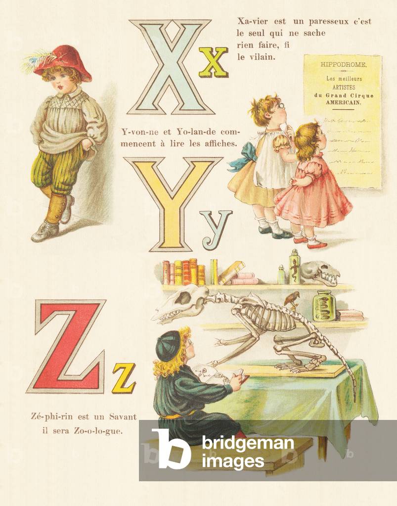 X Y Z: Xavier the lazy, Yvonne and Yolande starting to read and Zephirin the future zoologist