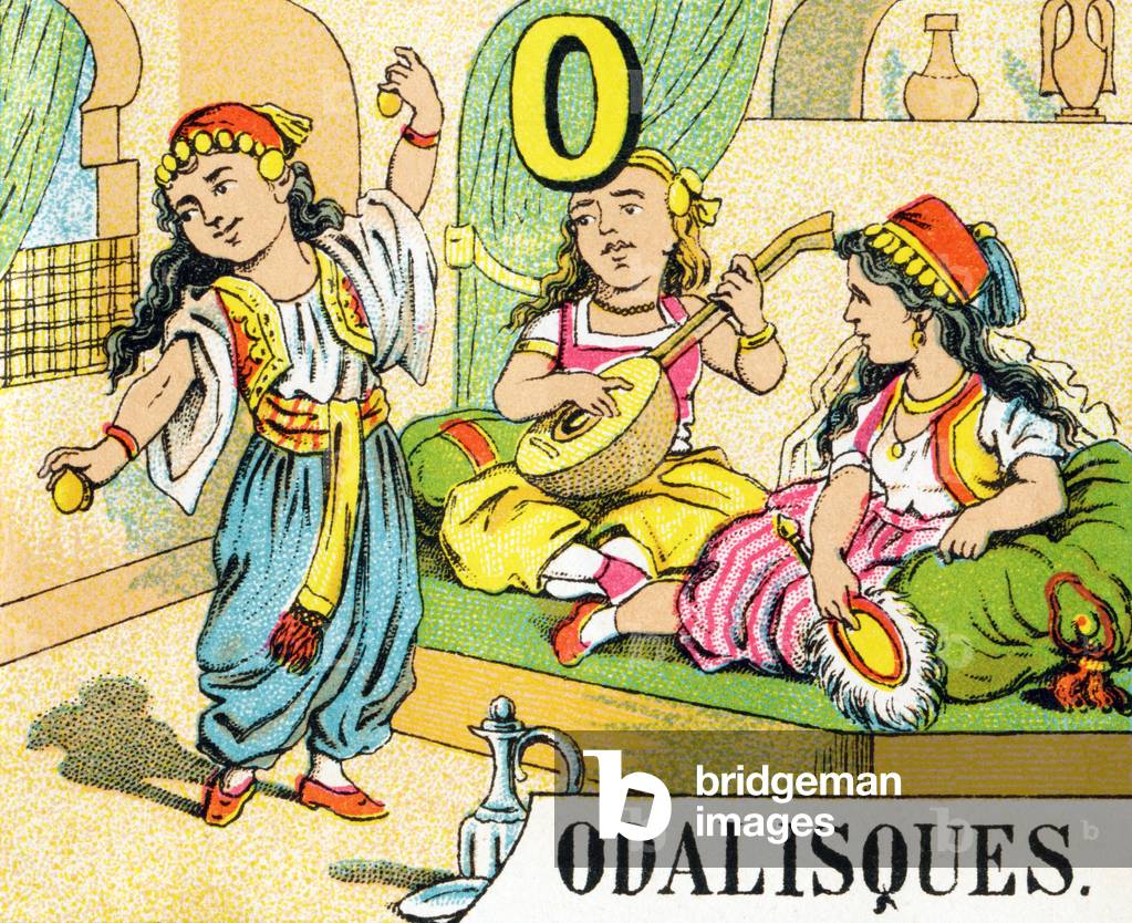 O - Odalisques - Oriental ABC and ABC of national costumes, c.1900 (chromolithograph)