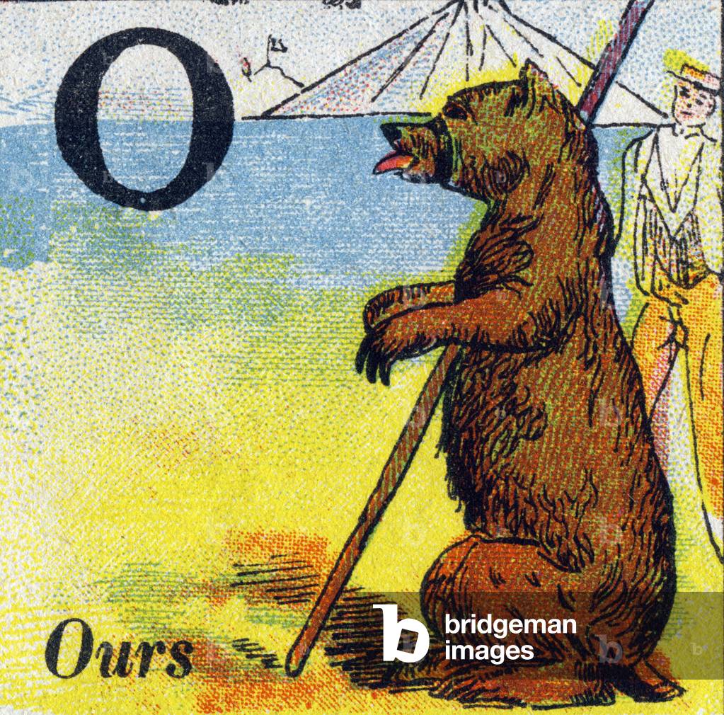 Letter: O (bear). Recreative alphabet. Chromolithography, undated (ca. 1920). Offered by “La Samaritaine de Nancy”. Small booklet containing a reading method and an illustrated abecedary. 8 pages. Dim: 17,5x13cm. Private Collection