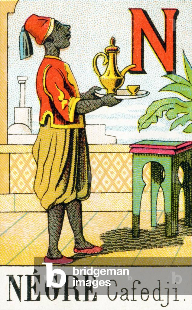 N - Negre Cafedji - Oriental ABC and ABC of national costumes, c.1900 (chromolithograph)