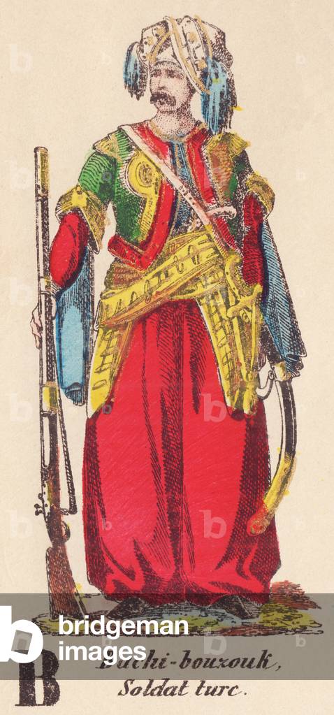B: Bashi-buzouk, Turkish soldier
