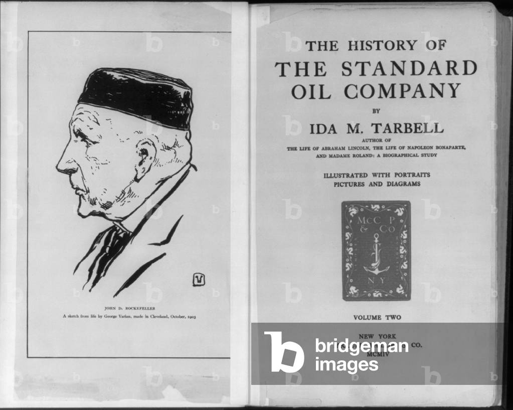 Title page of THE HISTORY OF THE STANDARD OIL COMPANY by Ida M. Tarbell., faced by portrait of John D. Rockefeller by George Varian. 1903