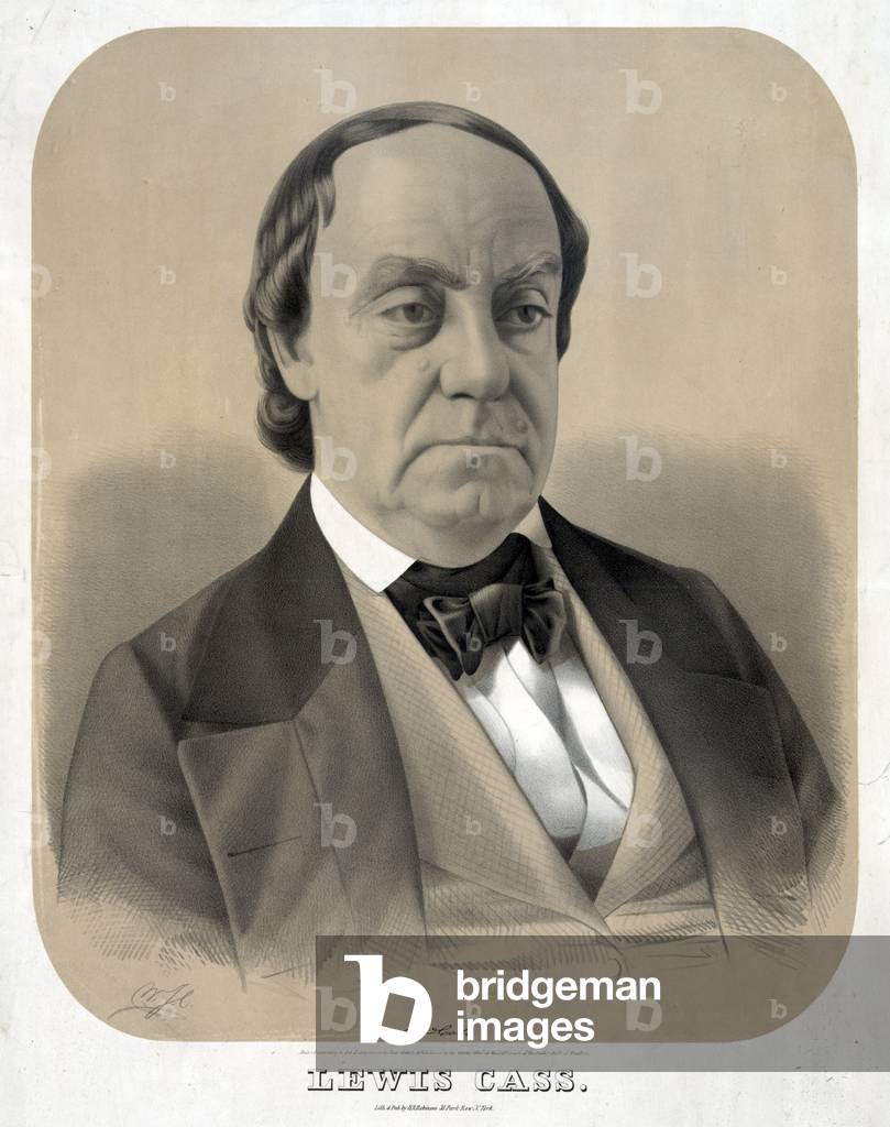 Lewis Cass, Democratic presidential candidate for 1848. Secretary of War for Andrew Jackson, he implemented the Indian Lithograph ca 1848