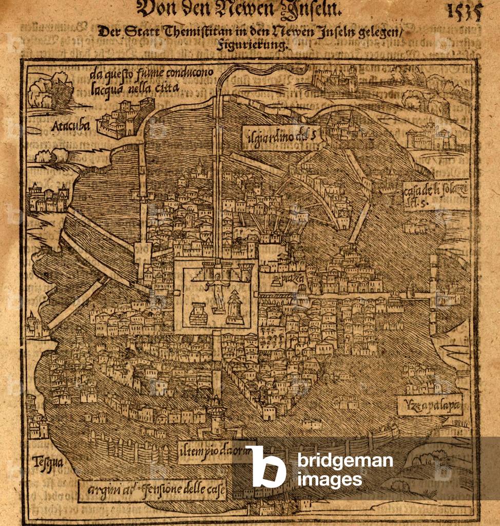 Aztec capital, Tenochtitlan, now Mexico City, from a 1597 map by Sebastian Munster. Map shows the island where the original Tenochtitlan was built, surrounded by lakes that were later dried out by Spanish colonizers