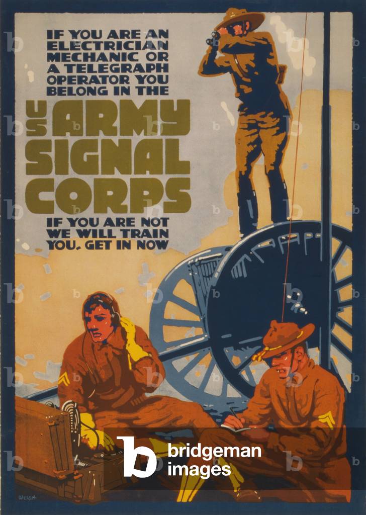 If you are an electrician, mechanic or a telegraph operator you belong in the U.S. Army Signal Corps If you are not we will train you, get in now, c.1917 (poster)