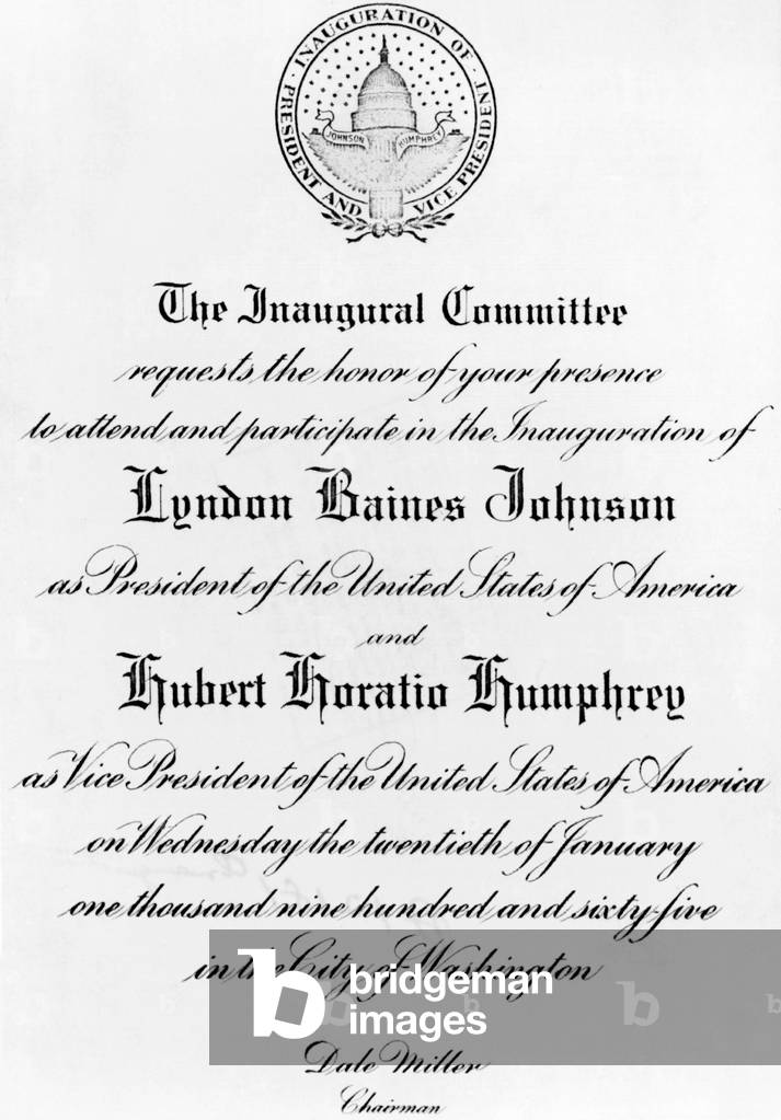Invitation to the Inauguration of Lyndon Baines Johnson as President and Hubert Horatio Humphrey as Vice President. Jan. 20, 1965