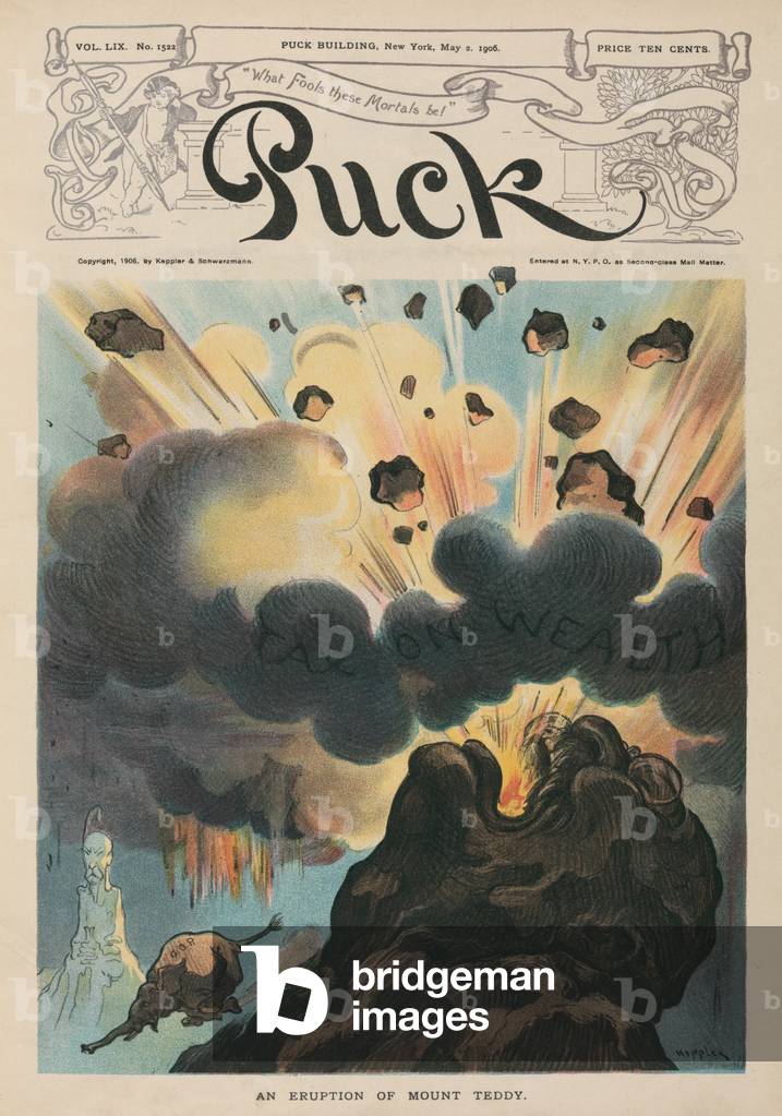 ERUPTION OF MOUNT TEDDY a 1906 cartoon of Theodore Roosevelt as a volcano spewing a dark cloud labeled 'Tax on Wealth' which causes the Republican elephant to race for safety. Vice President Charles Fairbanks at left a contender for the 1908 Republican nomination remains expressionless