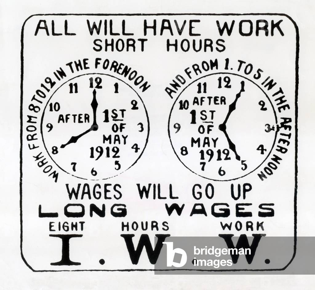 Poster promoting the I.W.W. campaign for the eight hour work day, 1912 (poster)