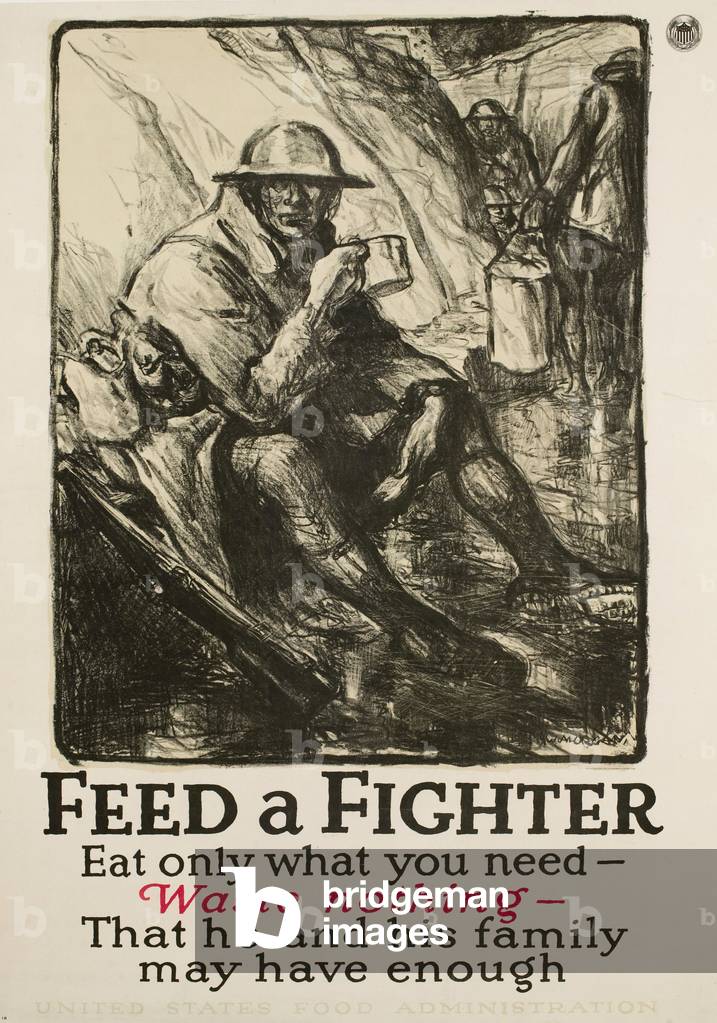 Feed a Fighter. Eat only what you need - Waste nothing - That he and his family may have enough, 1918 (poster)