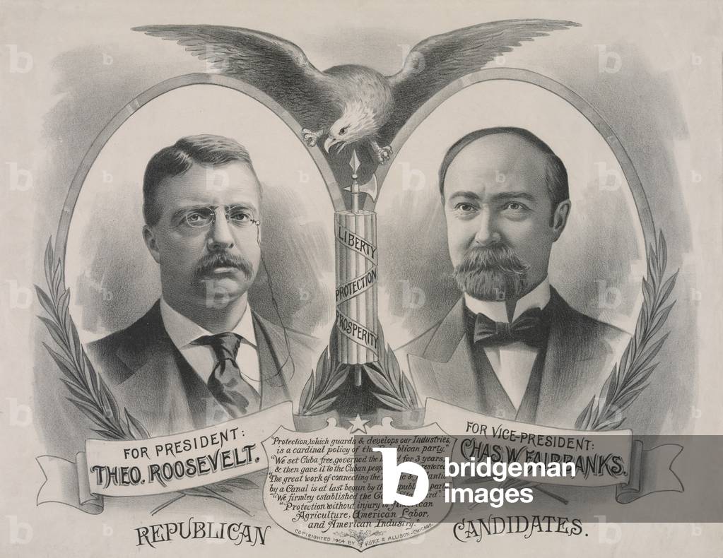 Republican candidates For President: Theodore Roosevelt. For Vice-president: Charles W. Fairbanks, 1904 (poster)